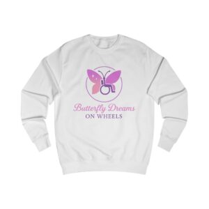 Butterfly Dreams on Wheels Crewneck Sweatshirt Empowerment Apparel Disability Pride Adaptive Clothing Disabled Supporters Men and Women