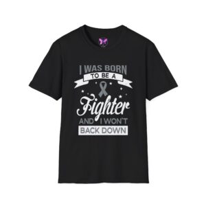 Born To Be A Fighter T-Shirt Grey Ribbon Awareness T-Shirt Brain Cancer, Diabetes & Mental Health Support, Survivor Gift Inspirational Tee