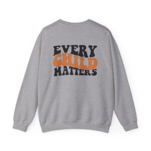 Every Child Matters Crewneck Sweatshirt Adult, Cozy Unisex Pullover, School Spirit Gear, Charity Awareness Apparel, Gift for Parents
