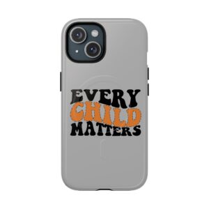 Every Child Matters Tough Magnetic Phone Case, Unique Gift, Strong Durable Case,  Advocacy Support, Protective Cover for iPhone and Samsung,