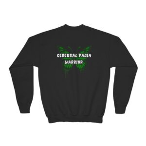 CEREBRAL PALSY WARRIOR Youth Sweatshirt Awareness Apparel by Butterfly Dreams On Wheels