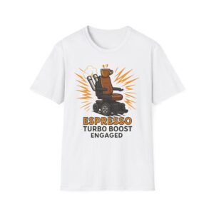 Espresso Turbo Boost Engaged Funny Wheelchair T-Shirt  Caffeine and Unstoppable Vibes,  Coffee Lover , Wicked Sense of Humor.