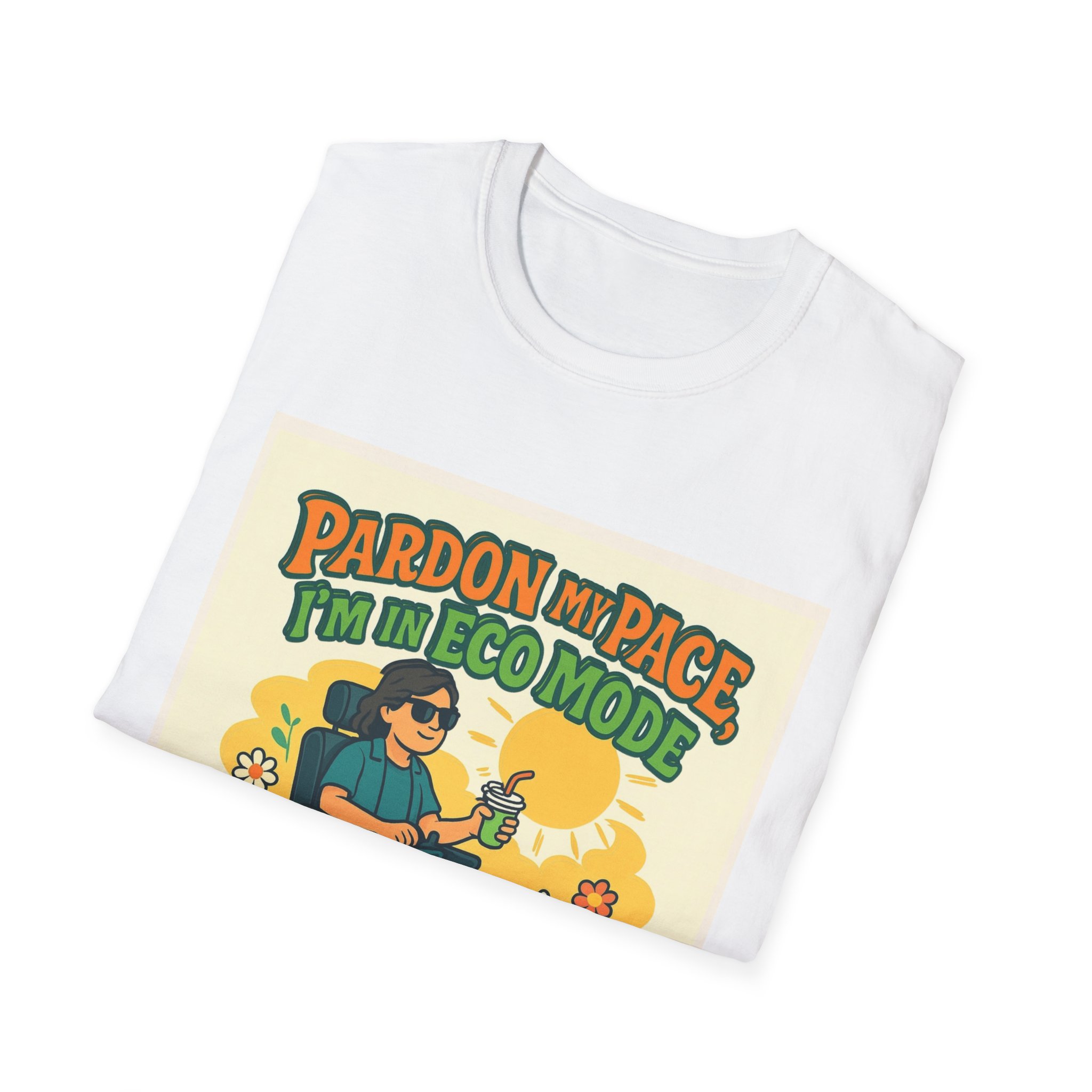 Pardon My Pace, I am in Eco ModeFunny Wheelchair T-Shirt -Chill Disability Pride Tee Vibes, Environment tee , Nature enthusiast gift - Image 4