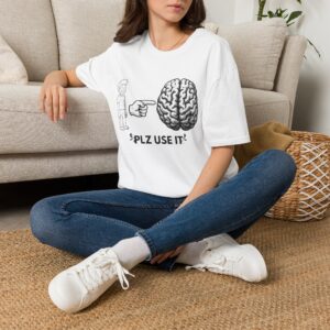 Adult “Plz Use It” Brain Illustration Funny Graphic Tee