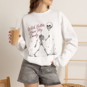 Adult Witch Better Have My Candy Crewneck— Halloween Skeleton Balloon Sweater