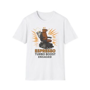 Espresso Turbo Boost Engaged Funny Wheelchair T-Shirt  Caffeine and Unstoppable Vibes,  Coffee Lover , Wicked Sense of Humor.