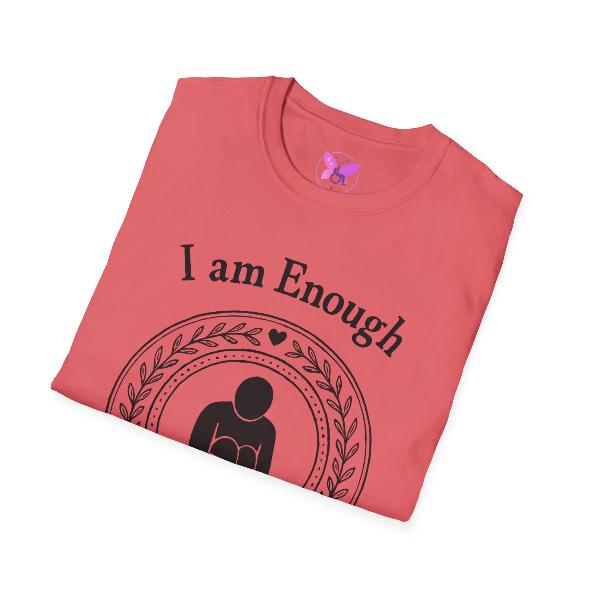 I Am Enough T-Shirt - Mental Health Awareness Shirt, Self Love Tee, Positive Message, Empowerment Apparel, Gift for Women, You Are Enough - Image 8