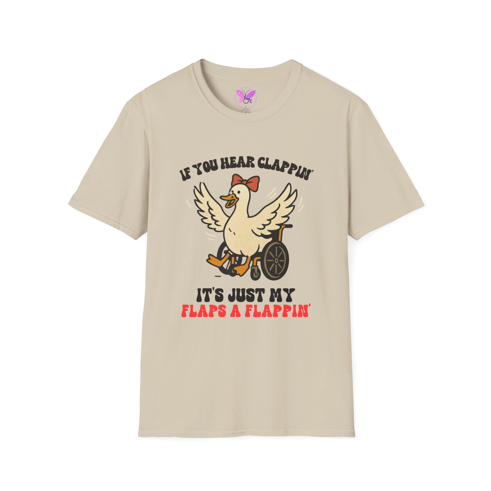 If You Hear Clapping It is Just My Flaps A Flapping Disability Humor Tee, wheelchair T-Shirt, Casual Wear, Gifts for disabled, Unisex Gift - Image 9