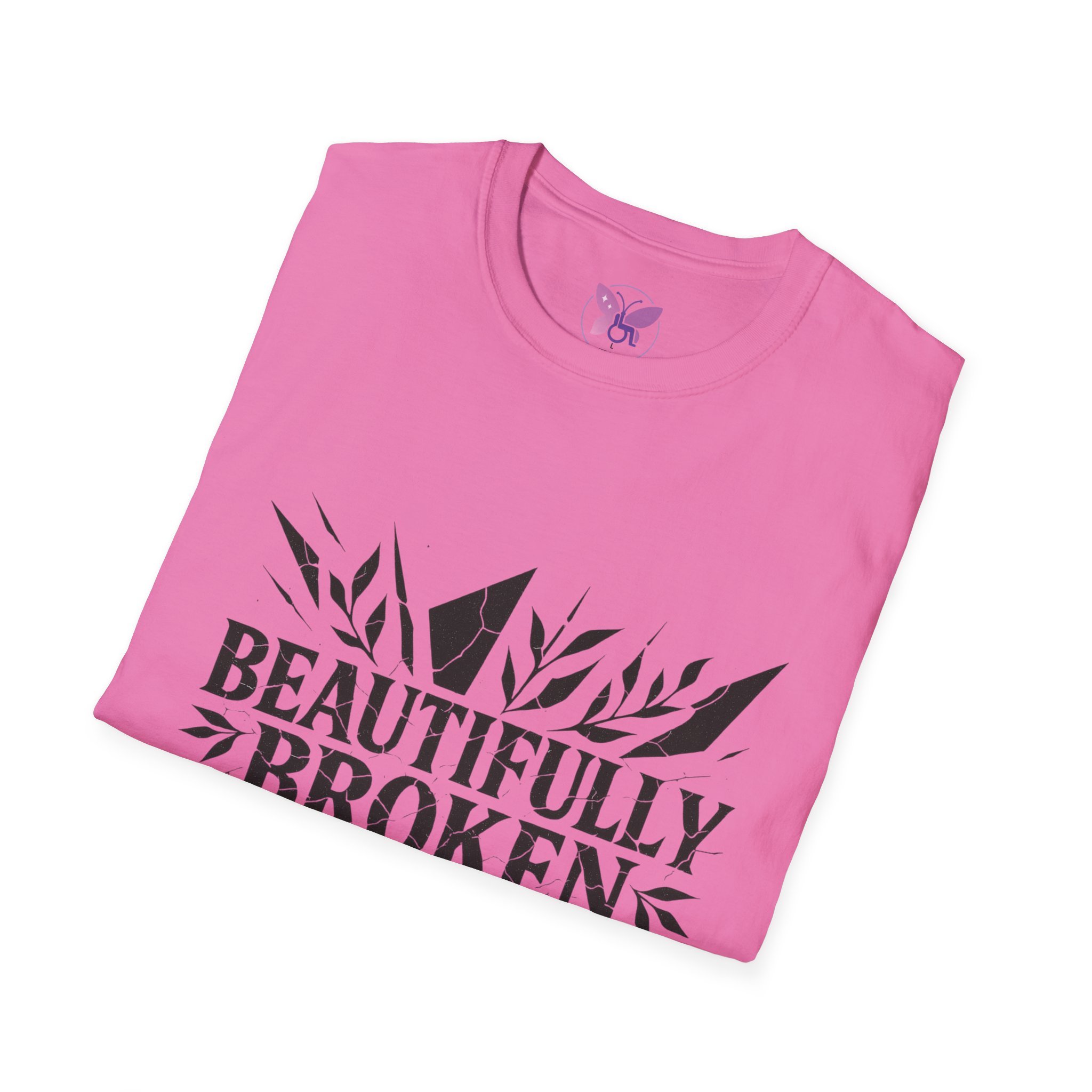 Beautifully Broken T-Shirt Inspirational Quote Tee, Empowerment Gift Promoting Self-love, Motivation and Mental Health Awareness. - Image 48