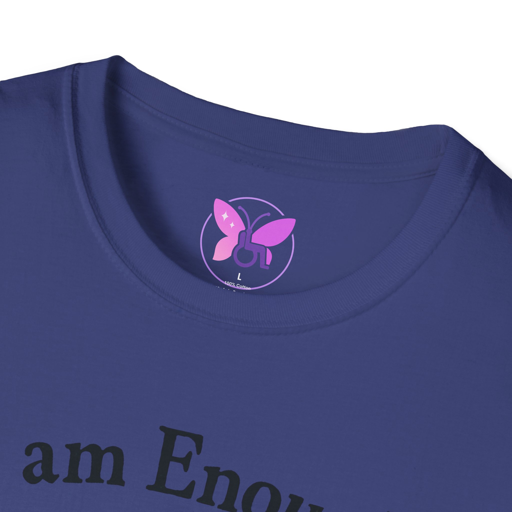 I Am Enough T-Shirt - Mental Health Awareness Shirt, Self Love Tee, Positive Message, Empowerment Apparel, Gift for Women, You Are Enough - Image 43