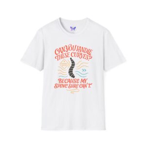 Scoliosis Awareness Can You Handle These Curves Shirt Funny Spine Tee Disability Humor Medical Condition Awareness Graphic T Shirt