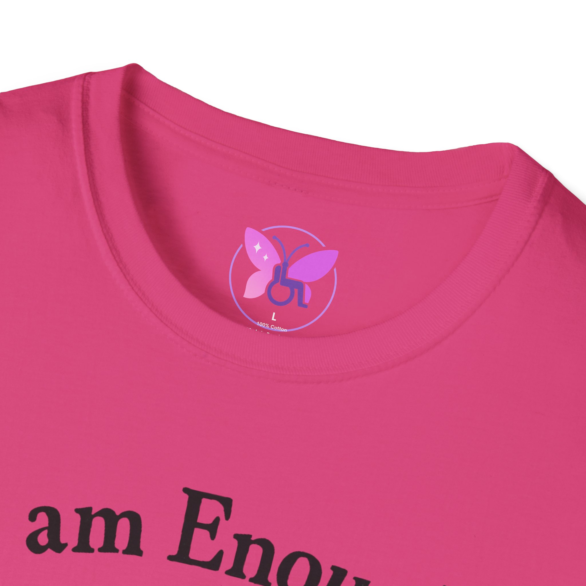 I Am Enough T-Shirt - Mental Health Awareness Shirt, Self Love Tee, Positive Message, Empowerment Apparel, Gift for Women, You Are Enough - Image 47