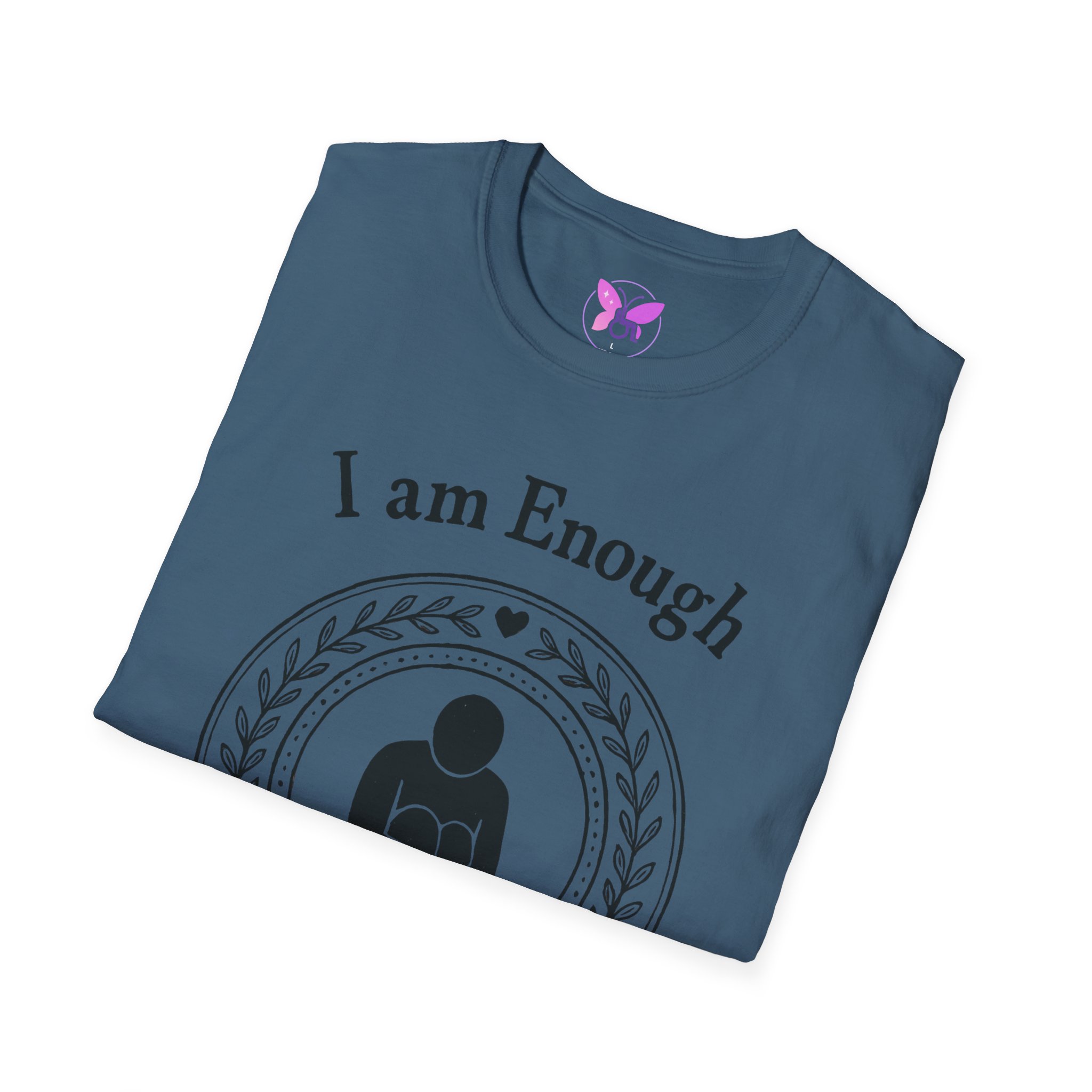 I Am Enough T-Shirt - Mental Health Awareness Shirt, Self Love Tee, Positive Message, Empowerment Apparel, Gift for Women, You Are Enough - Image 36