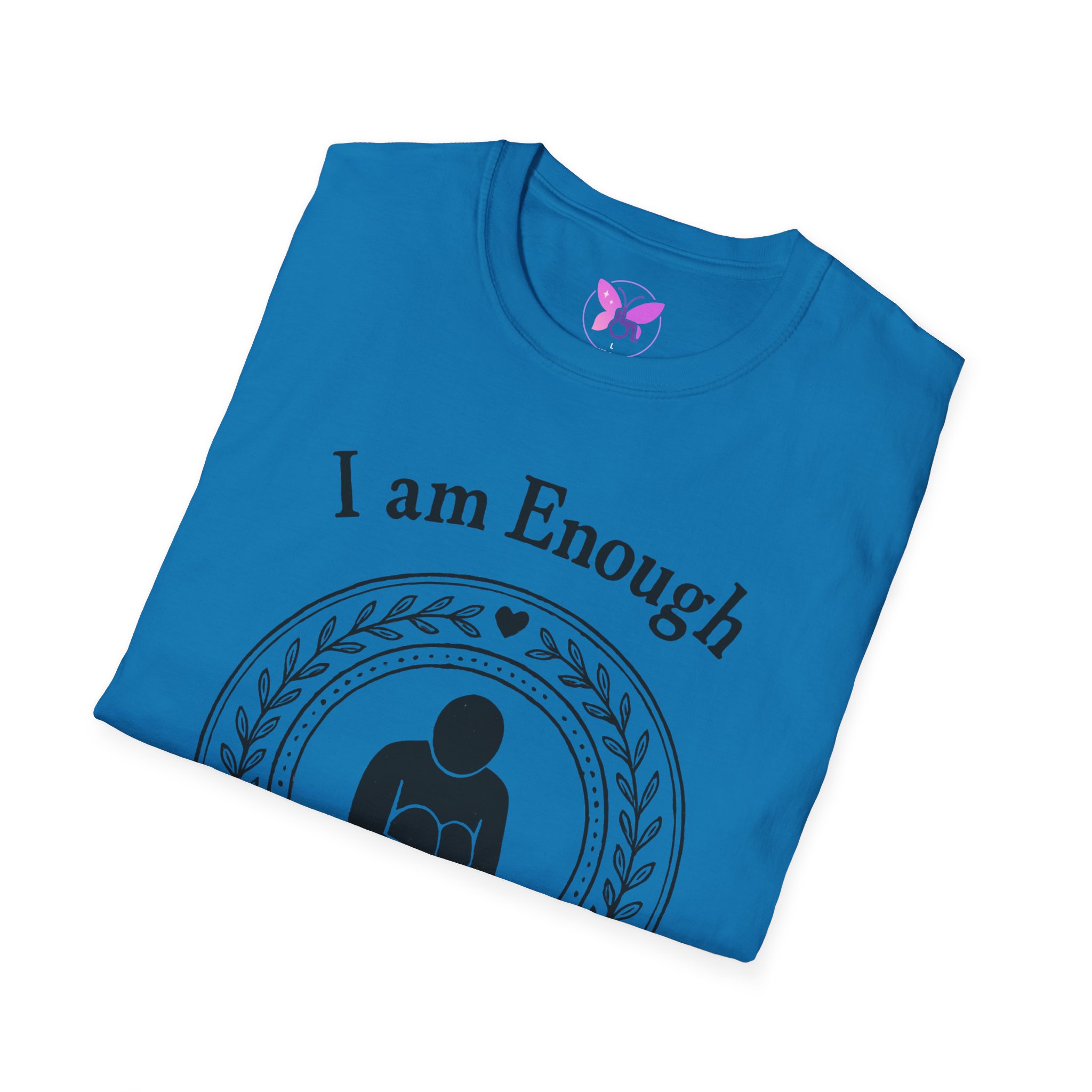 I Am Enough T-Shirt - Mental Health Awareness Shirt, Self Love Tee, Positive Message, Empowerment Apparel, Gift for Women, You Are Enough - Image 40