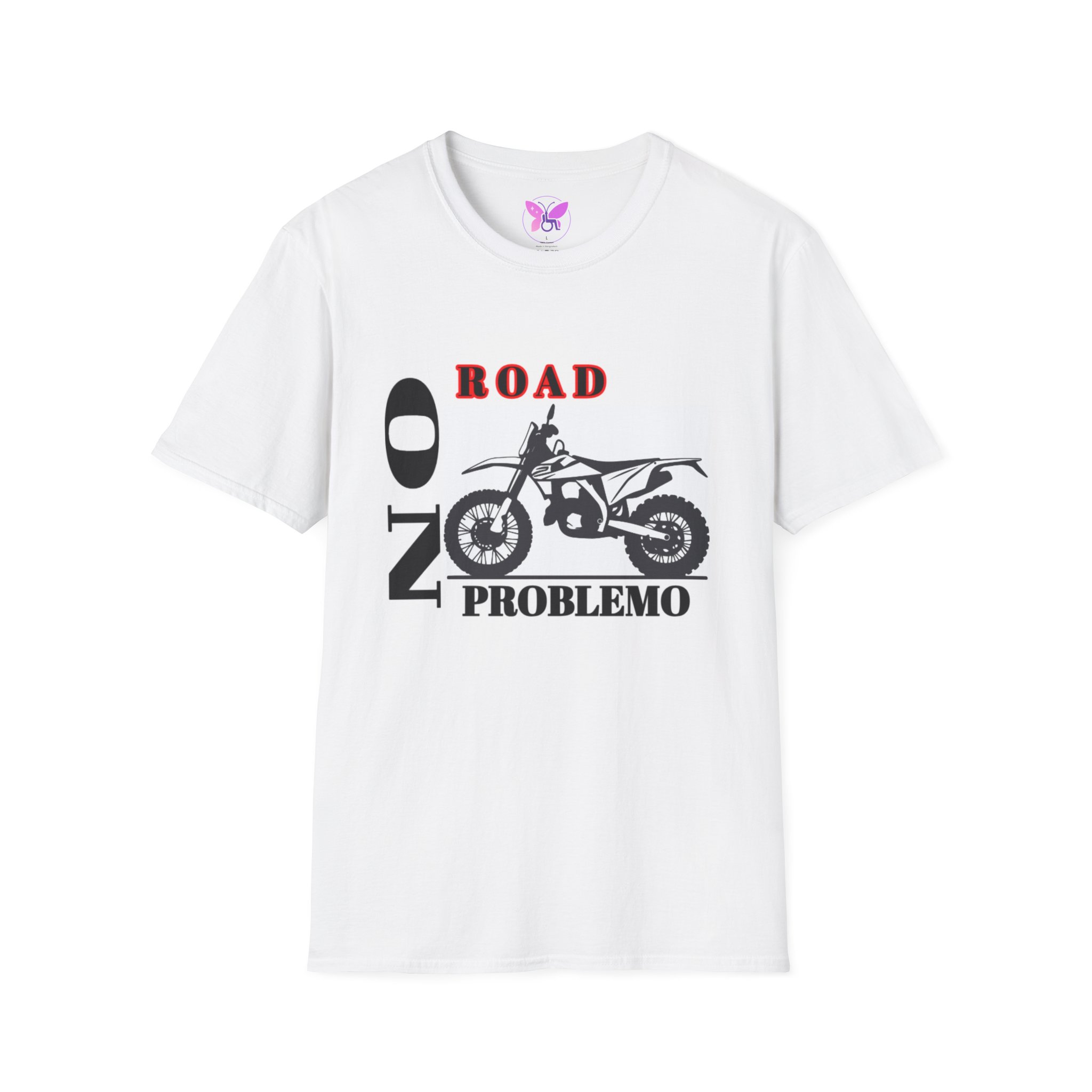 Motorcycle T-Shirt - No Road No Problemo, Biker Gift, Casual Wear, Adventure Apparel, Adventure Enthusiast Gift, Free Spirit Dirtbike Shirt
