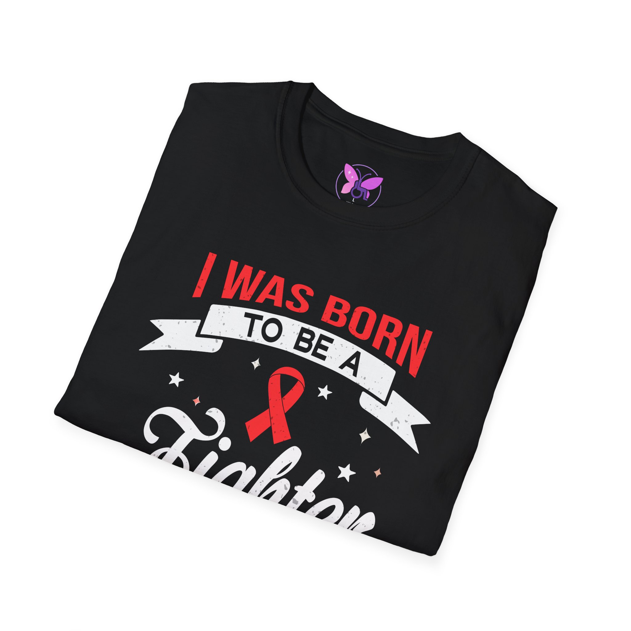 I Was Born To Be A Fighter HIV, AIDS Awareness T-Shirt Red Ribbon Support Fundraiser Tee Solidarity Gift Fighter T-Shirt, Resilience Tee - Image 4