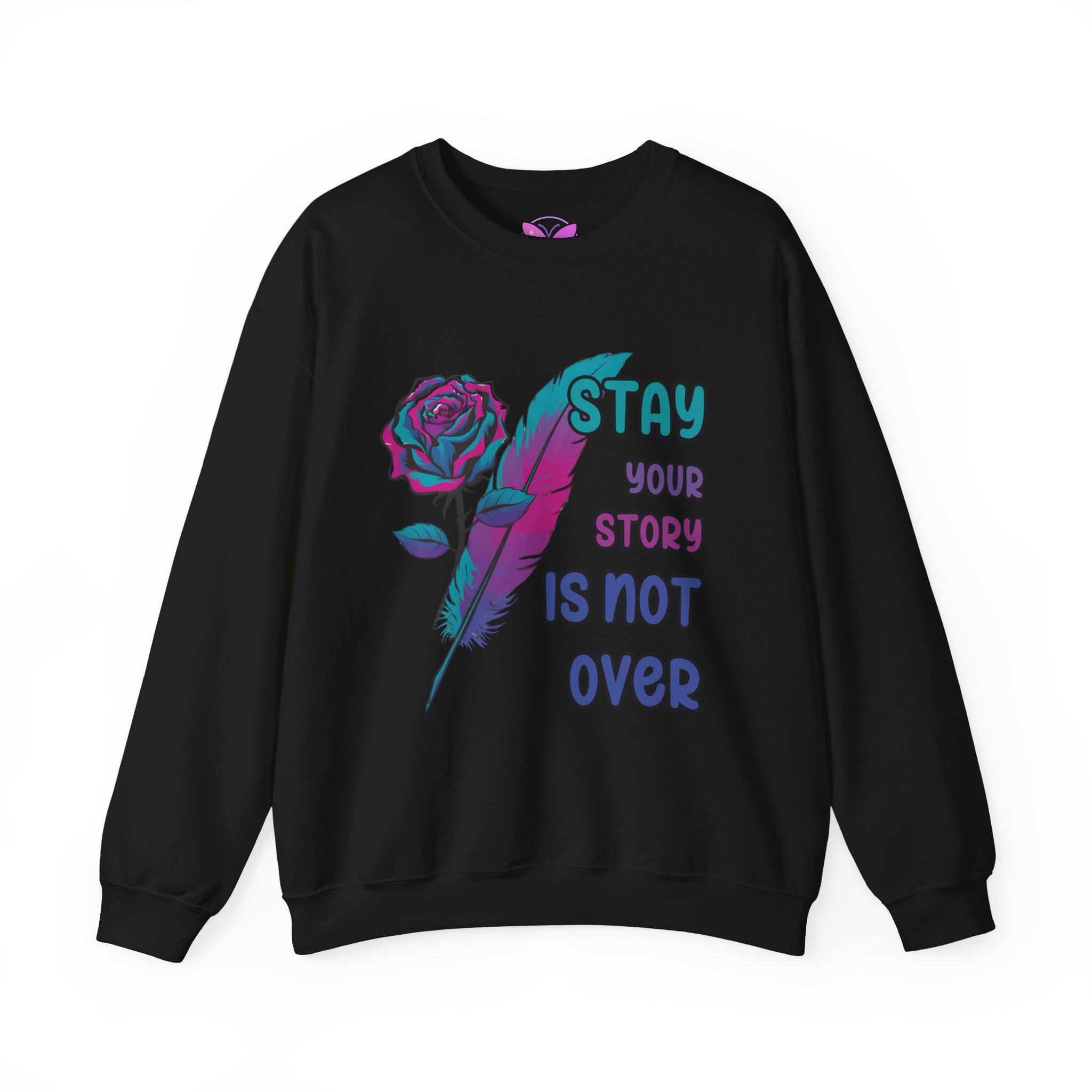 Stay Your Story is Not Over Suicide Awareness, Prevention, Motivational Crewneck, Inspirational Gift, Mental Health Awareness Sweatshirt - Image 5