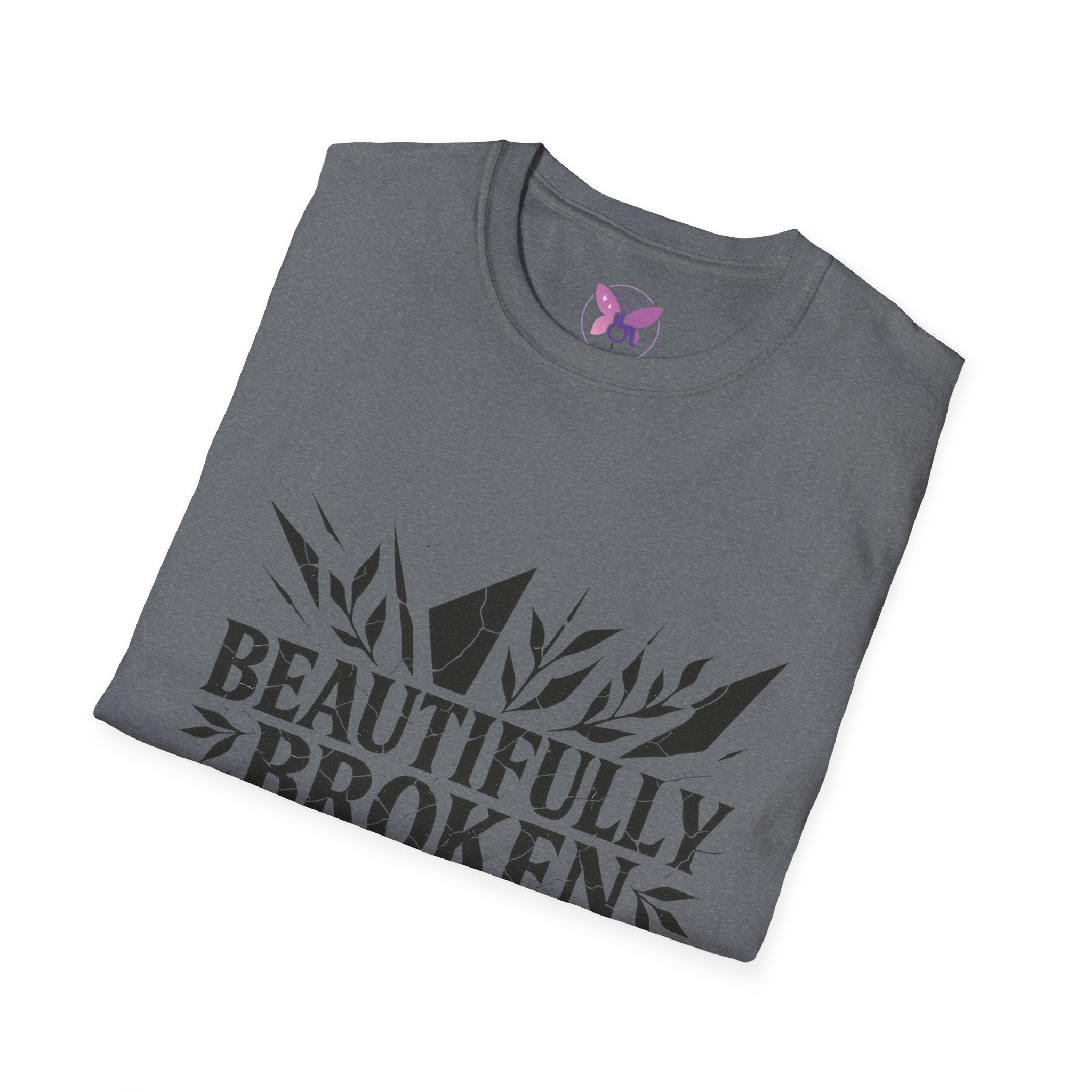 Beautifully Broken T-Shirt Inspirational Quote Tee, Empowerment Gift Promoting Self-love, Motivation and Mental Health Awareness. - Image 28