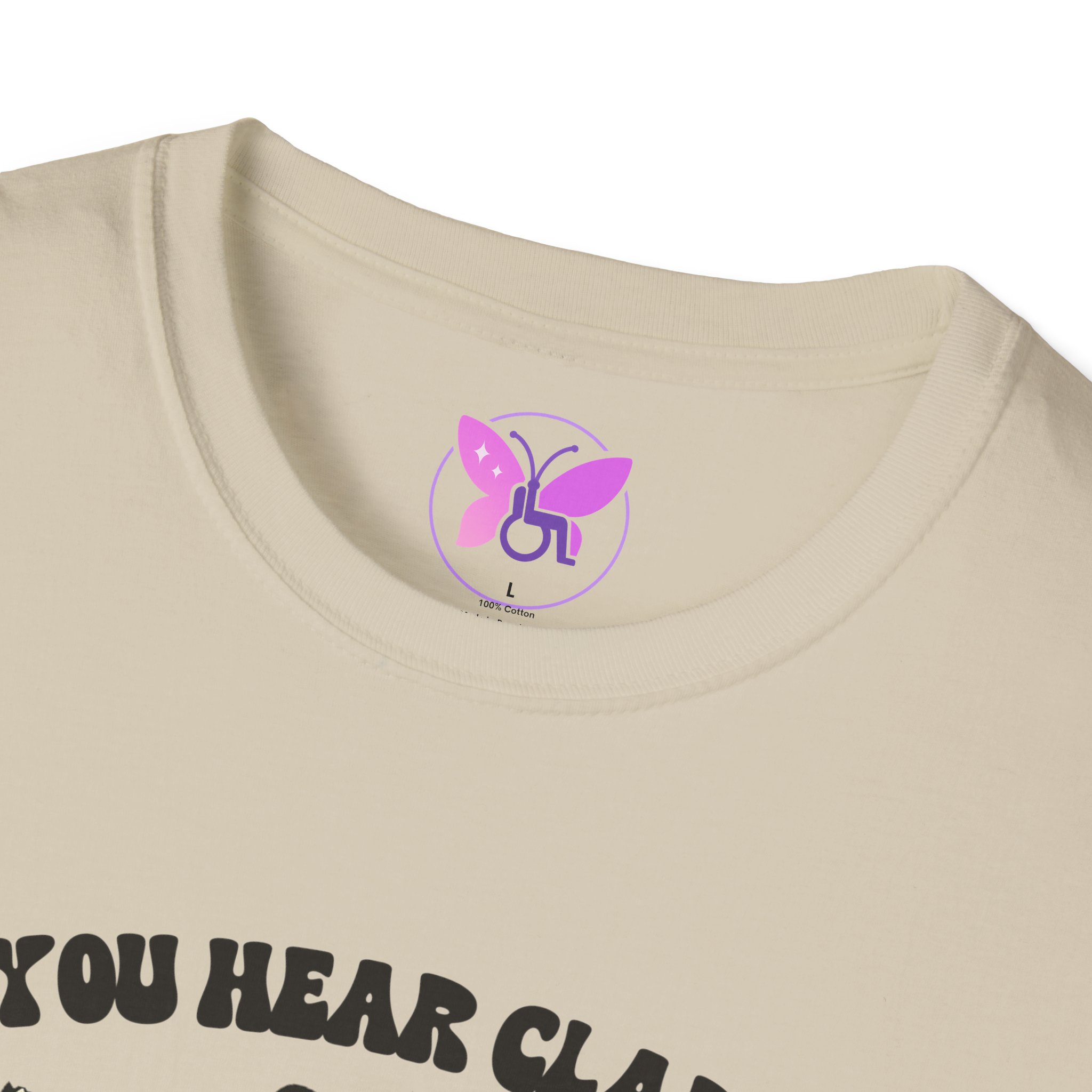If You Hear Clapping It is Just My Flaps A Flapping Disability Humor Tee, wheelchair T-Shirt, Casual Wear, Gifts for disabled, Unisex Gift - Image 11