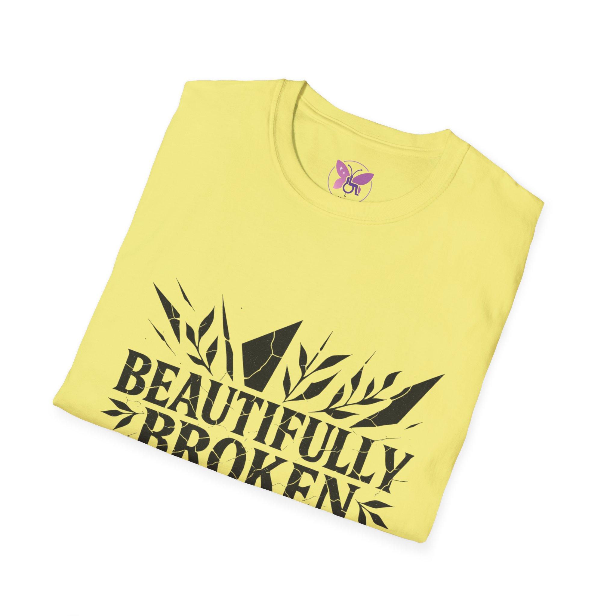 Beautifully Broken T-Shirt Inspirational Quote Tee, Empowerment Gift Promoting Self-love, Motivation and Mental Health Awareness. - Image 16