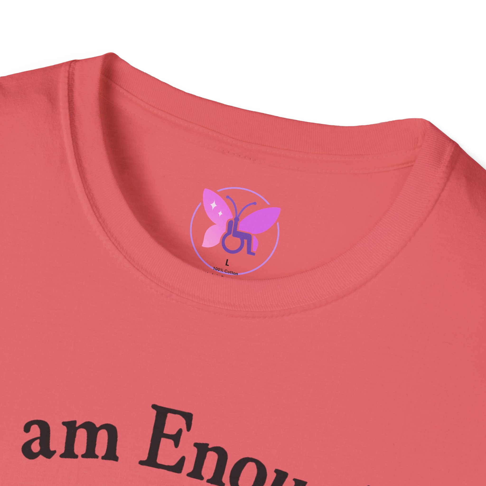 I Am Enough T-Shirt - Mental Health Awareness Shirt, Self Love Tee, Positive Message, Empowerment Apparel, Gift for Women, You Are Enough - Image 7