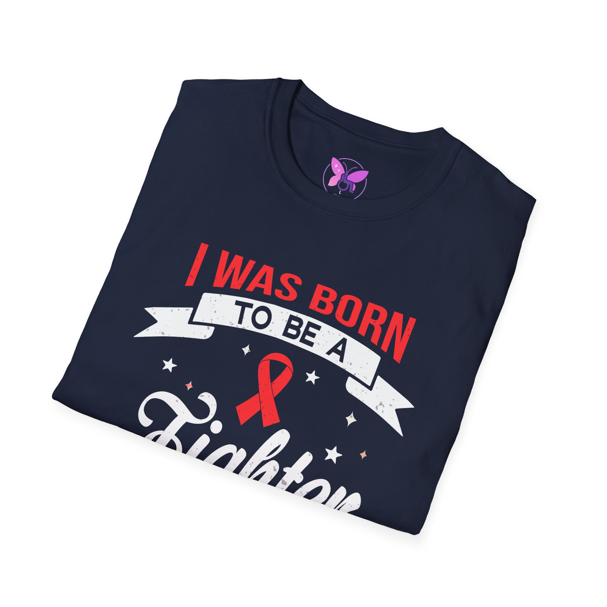 I Was Born To Be A Fighter HIV, AIDS Awareness T-Shirt Red Ribbon Support Fundraiser Tee Solidarity Gift Fighter T-Shirt, Resilience Tee - Image 20