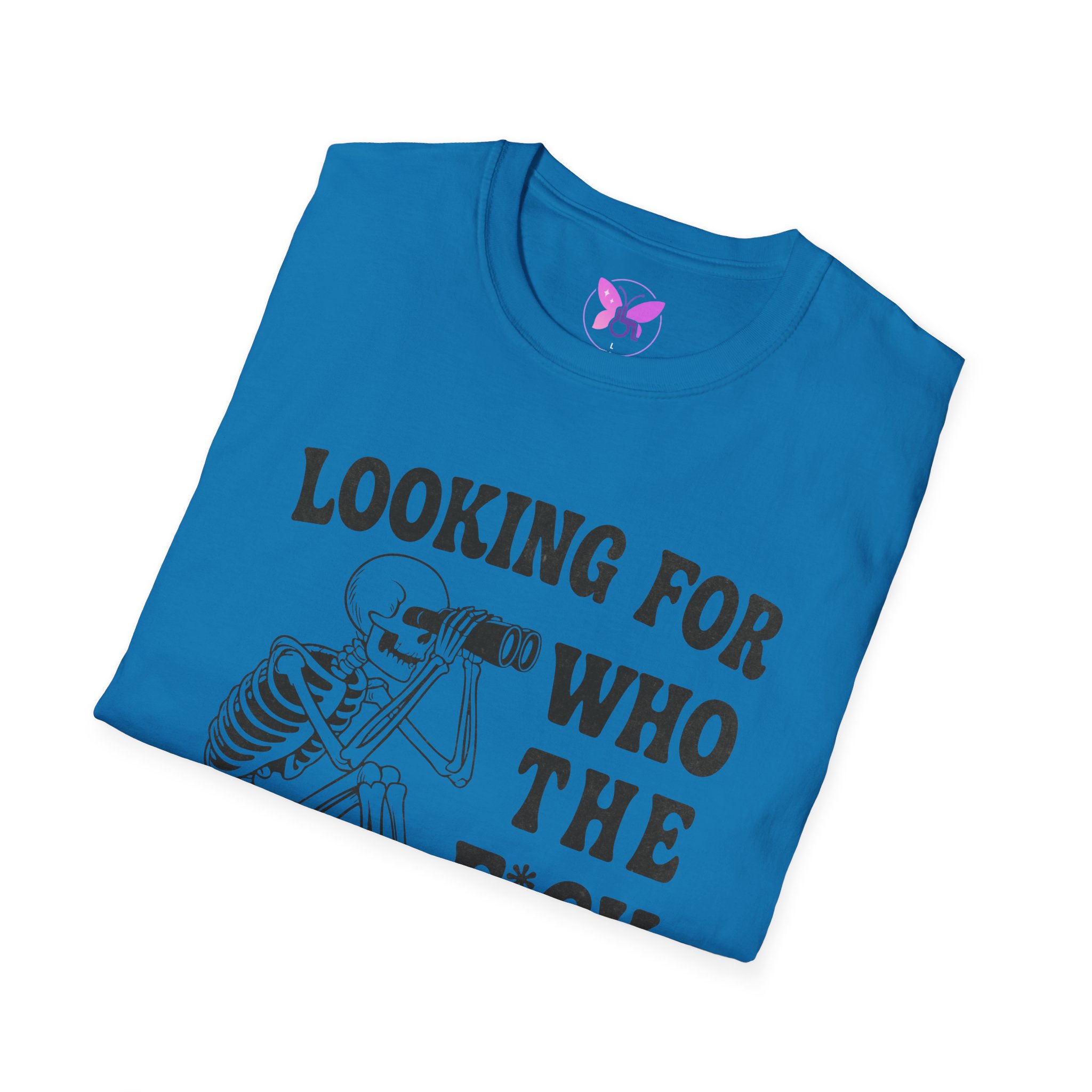 Looking For Who The F*ck Asked You Skeleton Graphic Tee Edgy Statement Halloween - Image 20