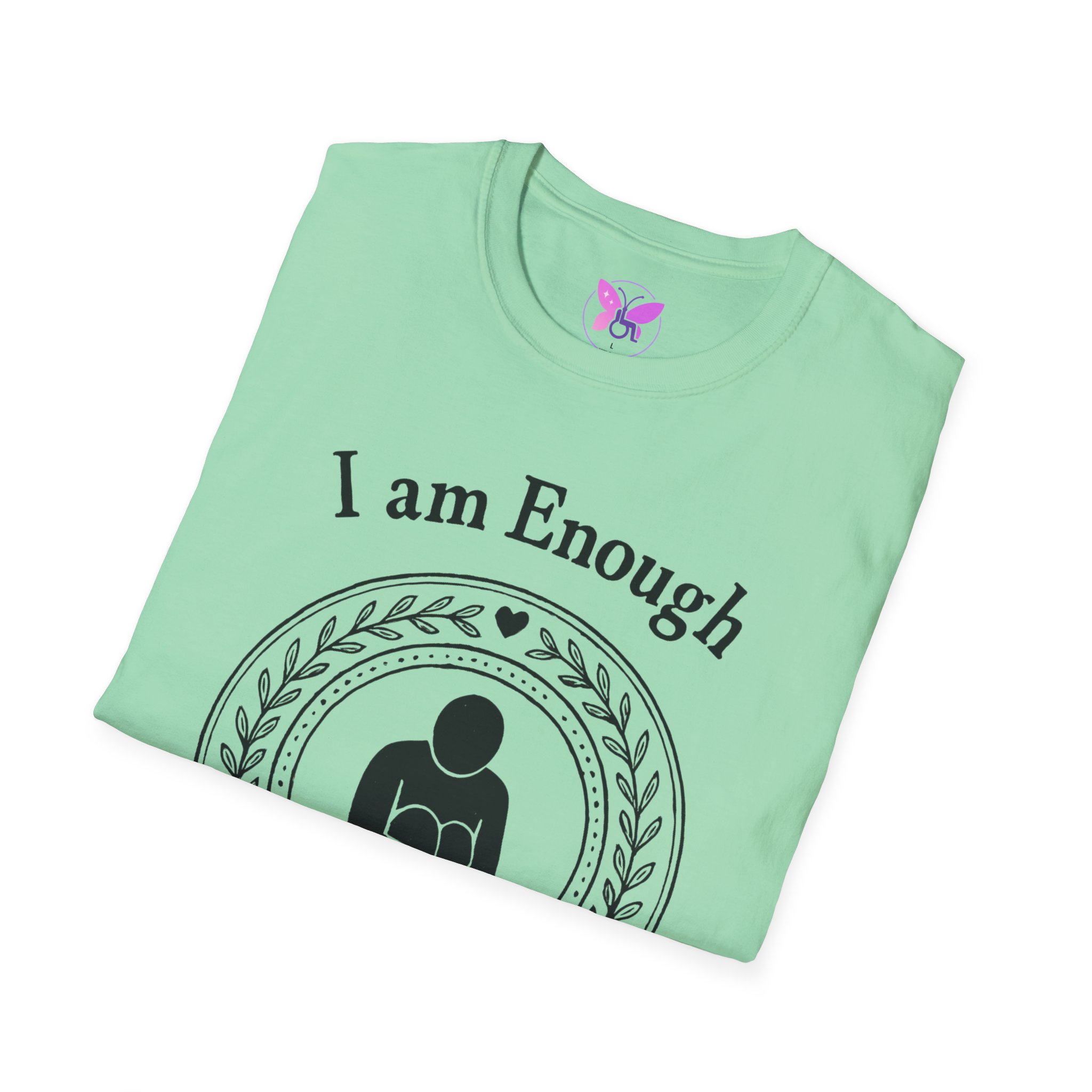 I Am Enough T-Shirt - Mental Health Awareness Shirt, Self Love Tee, Positive Message, Empowerment Apparel, Gift for Women, You Are Enough - Image 28