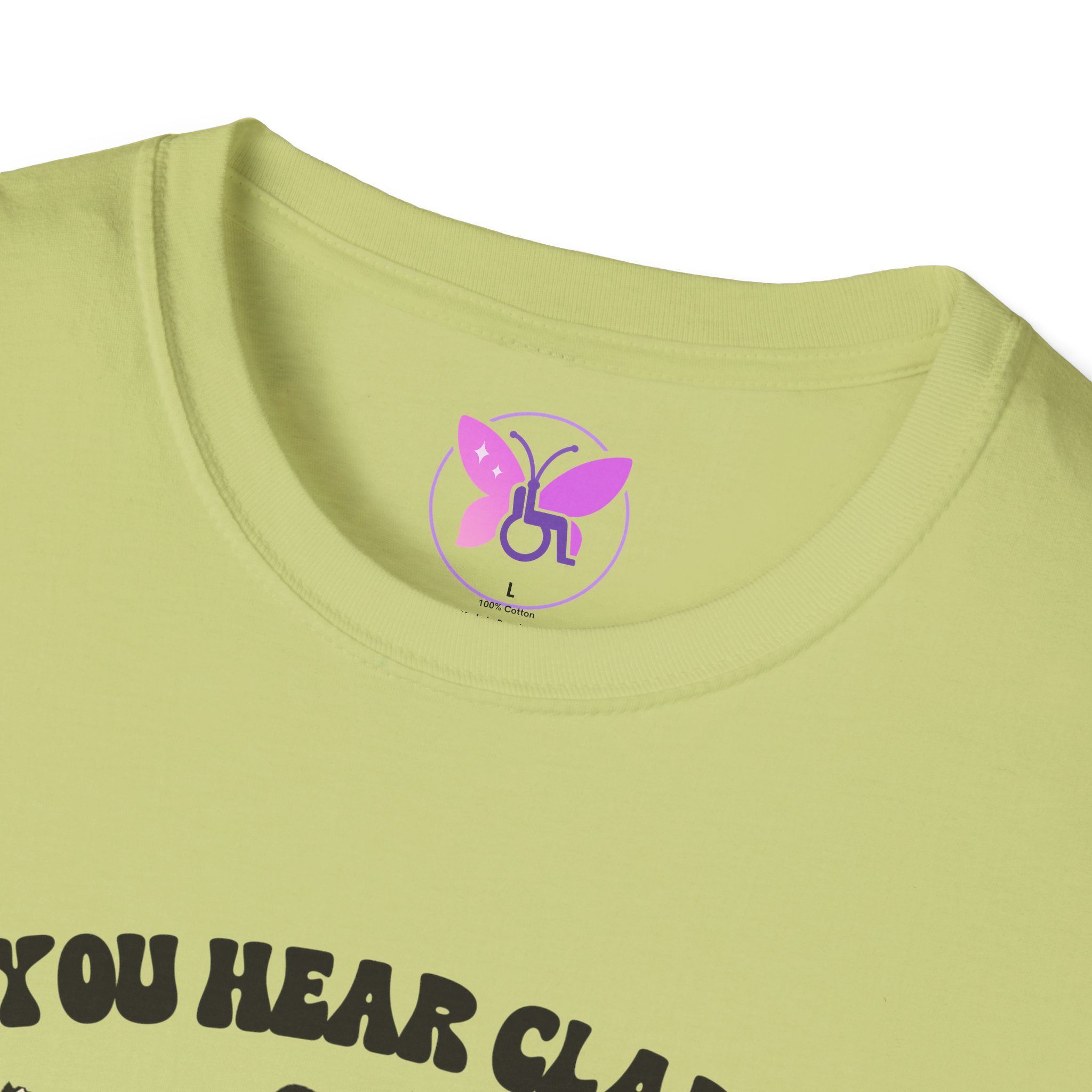 If You Hear Clapping It is Just My Flaps A Flapping Disability Humor Tee, wheelchair T-Shirt, Casual Wear, Gifts for disabled, Unisex Gift - Image 23
