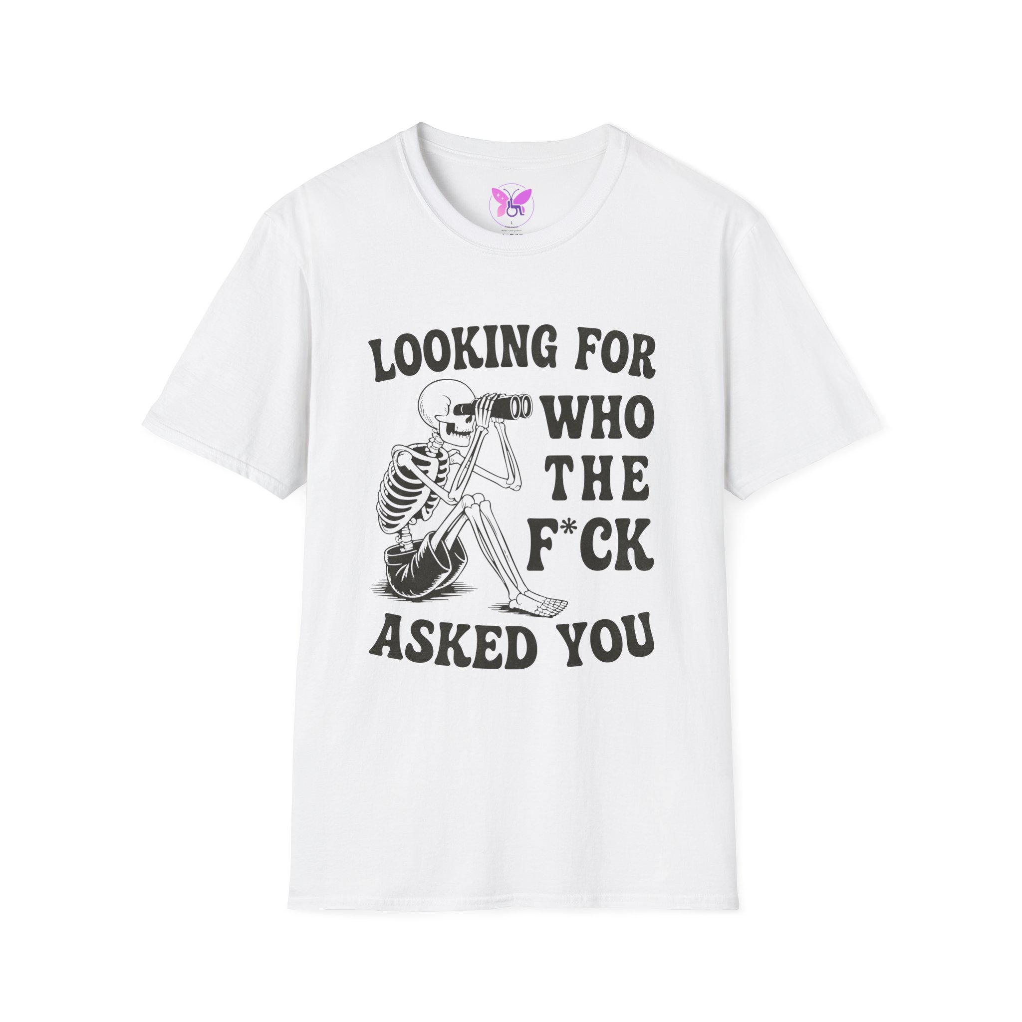 Looking For Who The F*ck Asked You Skeleton Graphic Tee Edgy Statement Halloween