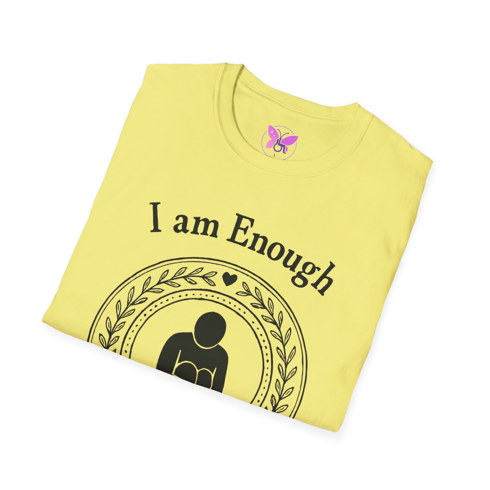 I Am Enough T-Shirt - Mental Health Awareness Shirt, Self Love Tee, Positive Message, Empowerment Apparel, Gift for Women, You Are Enough - Image 16